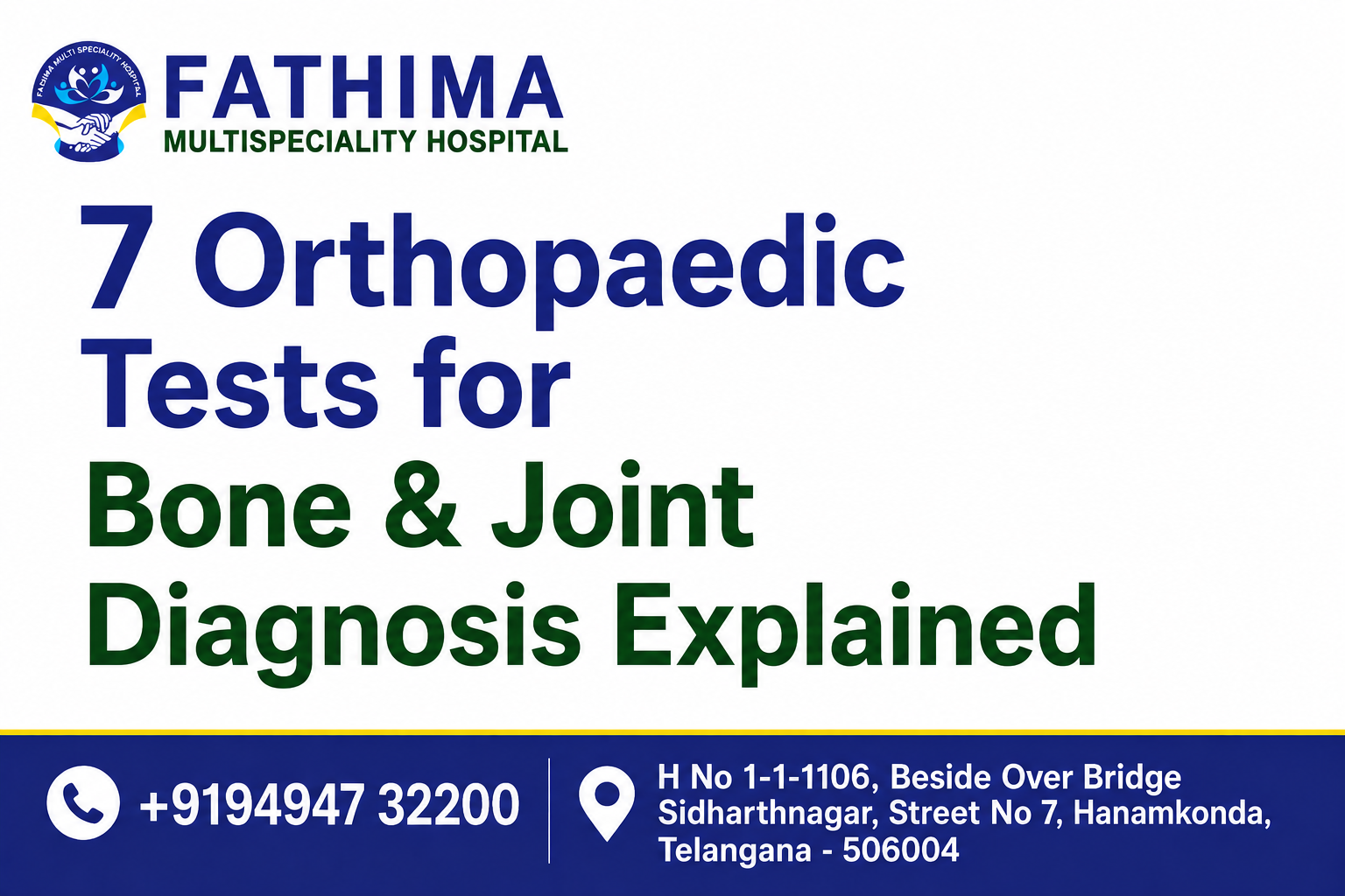 7 Orthopaedic Tests for Bone & Joint Diagnosis